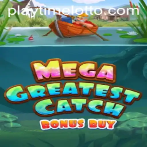 Discover the Excitement of MegaGreatestCatchBonusBuy